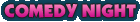 Comedy Night