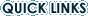 Quick Links